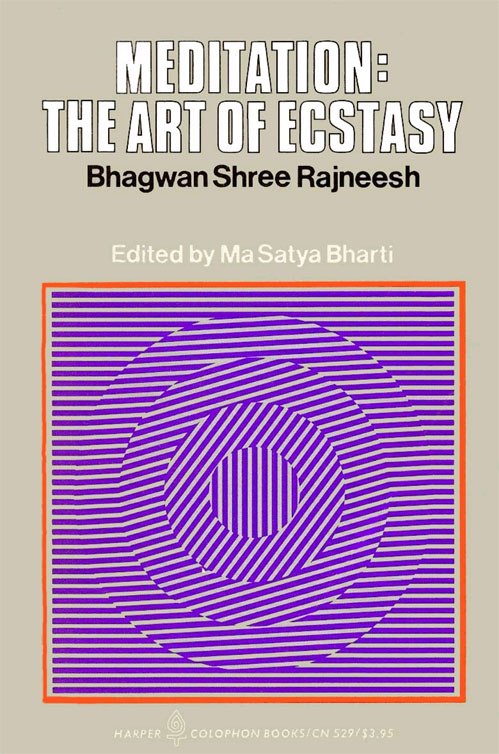 Meditation: The Art of Ecstasy