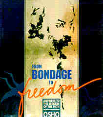 From Bondage to Freedom