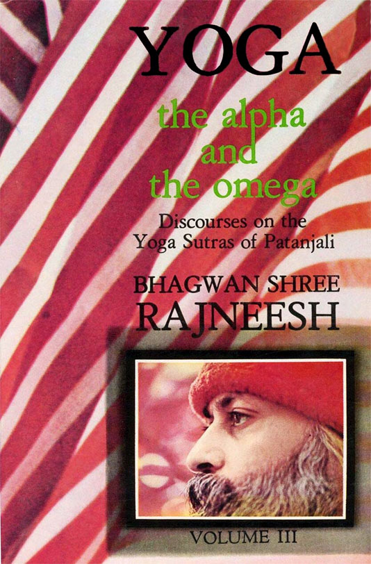Yoga: The Alpha and the Omega, Vol 3