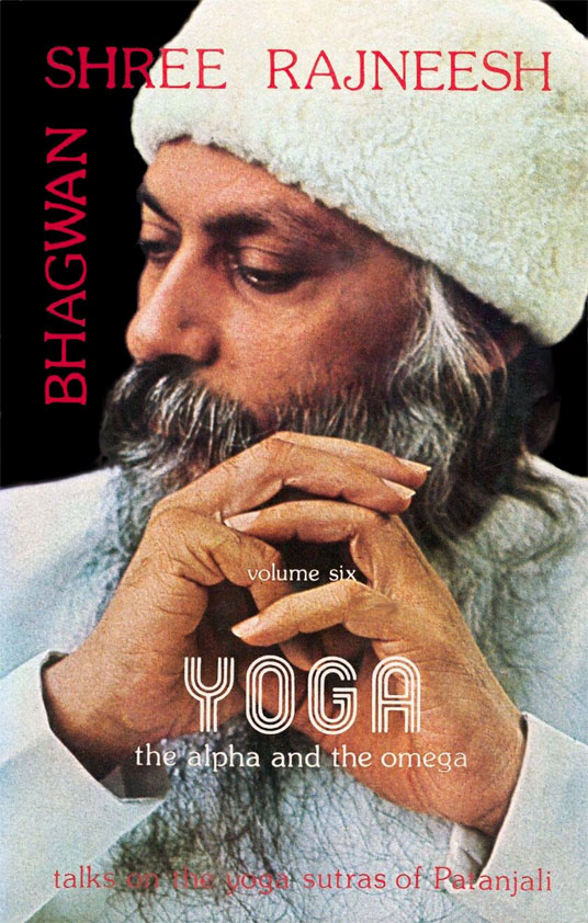 Yoga: The Alpha and the Omega, Vol 6